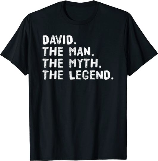 David The Man The Myth The Legend T-Shirt