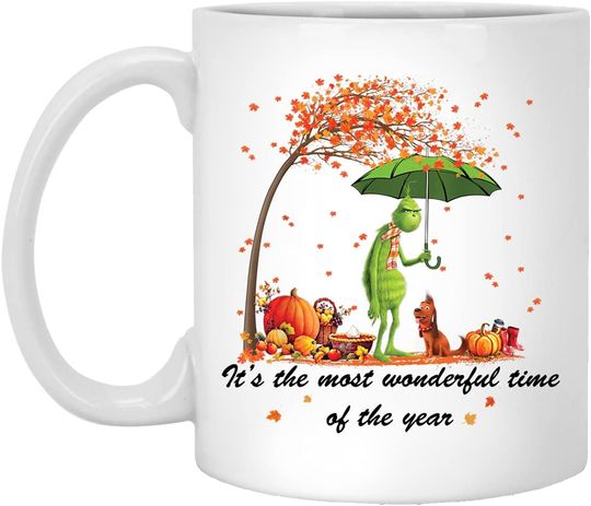 It's The Most Wonderful Time Of The Year Grinch Fall Coffee Mug