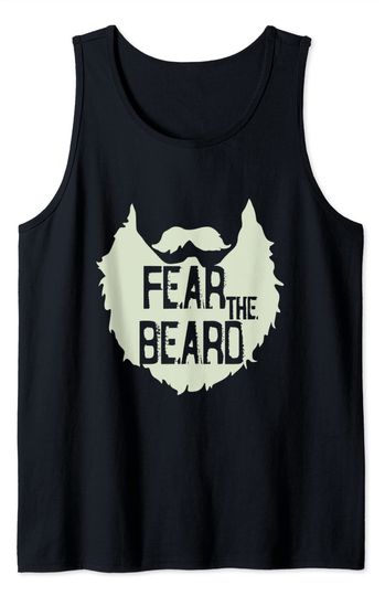 Fear The Beard Tank Top