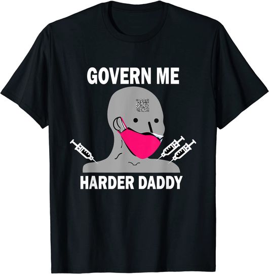 Harder Daddy T-shirt Govern Me Harder Daddy Meme Funny Vintage