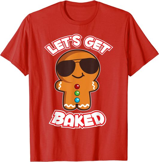 Funny LET'S GET BAKED baking Santa Christmas t-shirt