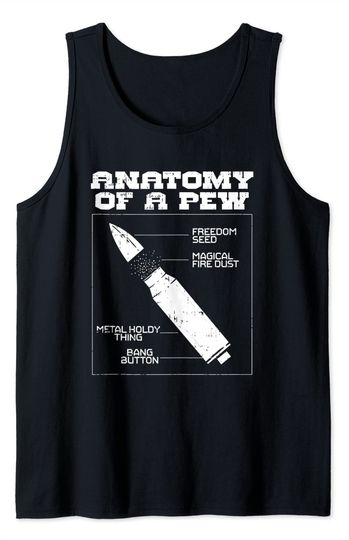 Freedom Seeds, Hollow Point, Anatomy Of A Pew Tank Top