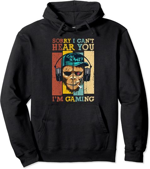 Funny Gorilla Hoodie Sorry I Can't Hear You I'm Gaming Retro Pullover