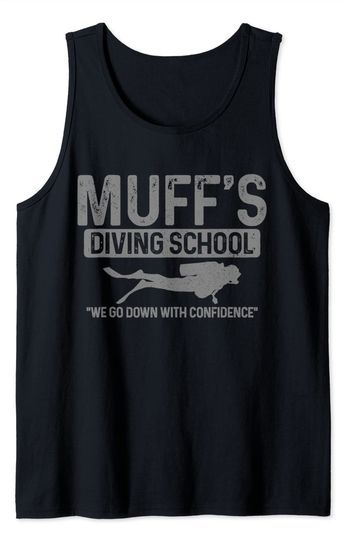 Muff Diver Tank Top School Funny Scuba Diver