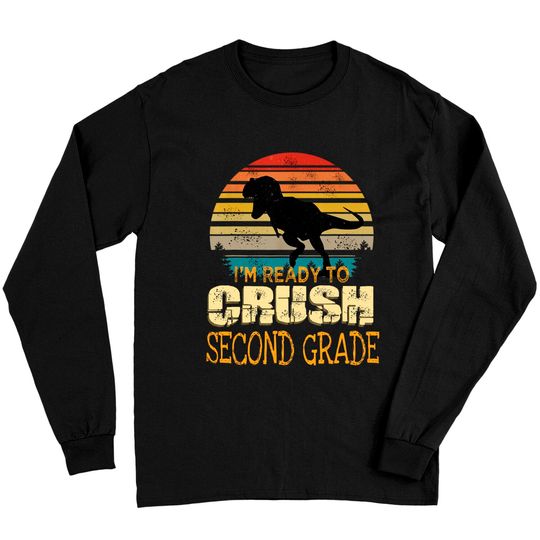 Ready To Crush First Grade 1st Day Of School Dinosaur Boys Long Sleeves