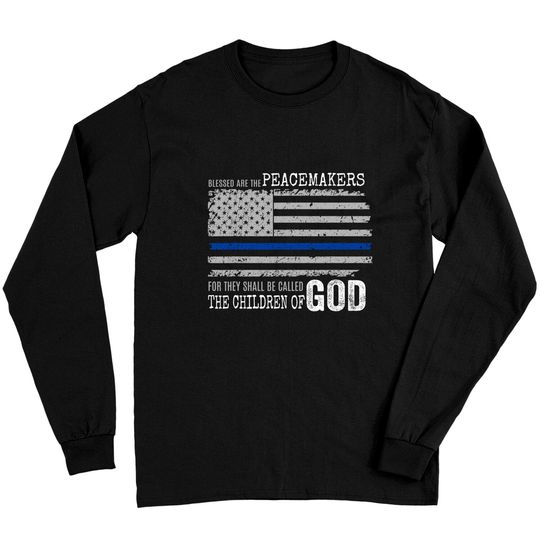 Support Police Thin Blue Line Distressed Flag Bible Verse Long Sleeves