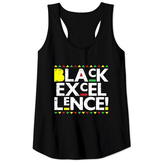 Black Excellence Melanin Pride Cool Black Lives Matter Tank Top