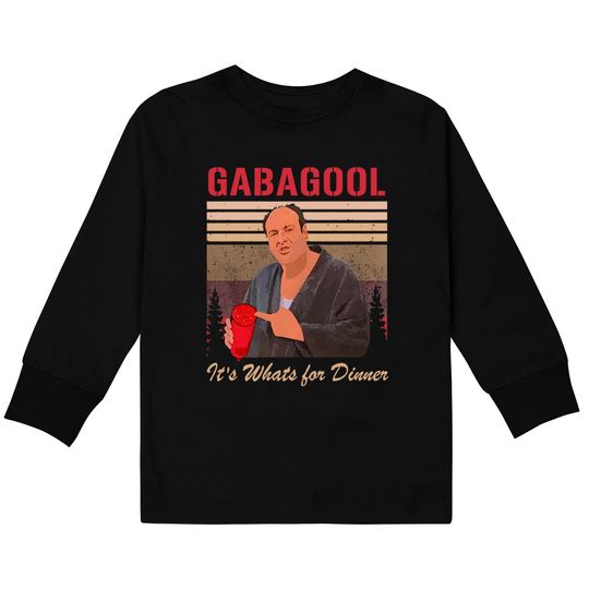 Gabagool Tony Sopranos It's Whats for Dinner Unisex Women Men Kids Long Sleeve T-Shirts