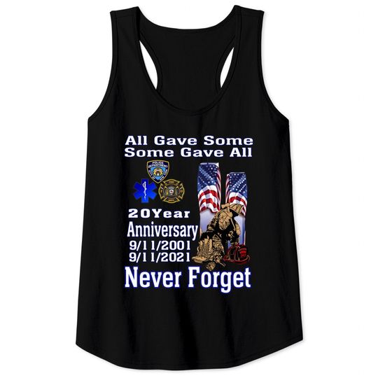 United States All Gave Some Some Gave All 20th Anniversary 9-11-2001 Never Forget T-Shirt, Usa04