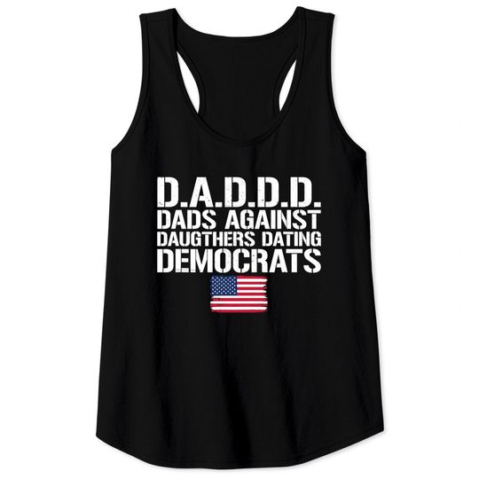 Daddd Dads Against Daughters Dating Democrats Tank Top