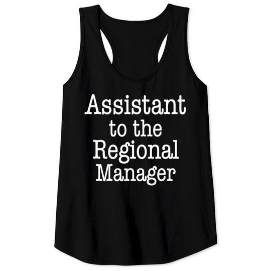 Assistant to the Regional Manager Tank Top