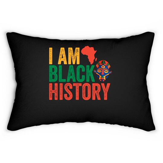Black History Month Afro American I Am Black History Lumbar Pillows