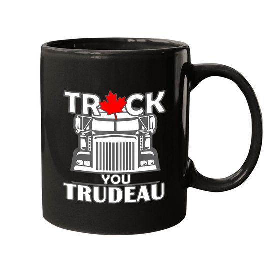 Truck You TRUDEAU World Freedom Convoy Canada USA Mugs