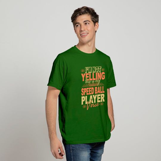 Speedball Player Slogan Sport Hobby T Shirt
