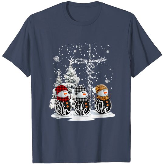 Christmas 2021 Faith Hope Love Snowman Christian Cross Xmas T-Shirt