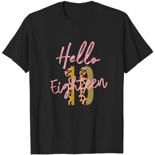 Hello Eighteen Est 2003 18th Birthday Gift T Shirt