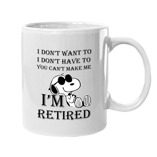 I'm Retired Snoopy Mugs