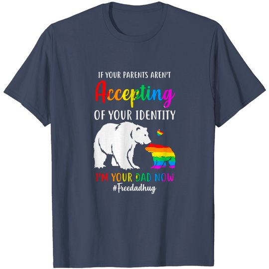 Yametee Men's I'm Your Dad Now Free Dad Hugs Rainbow LGBT Pride Shirt Short Sleeve Tee
