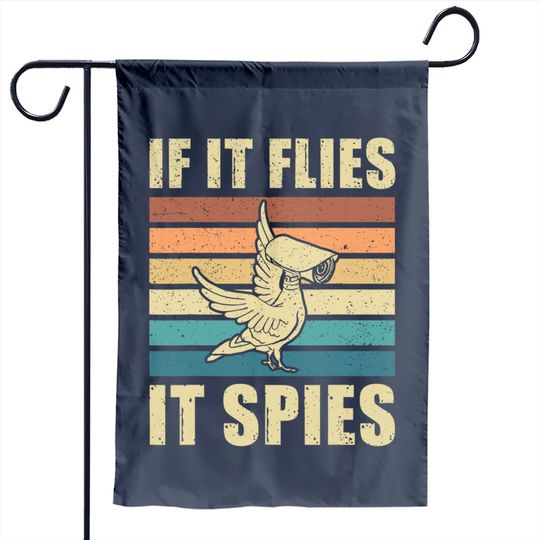 Conspiracy Theory Birds Aren’t Real, If It Flies It Spies Garden Flag