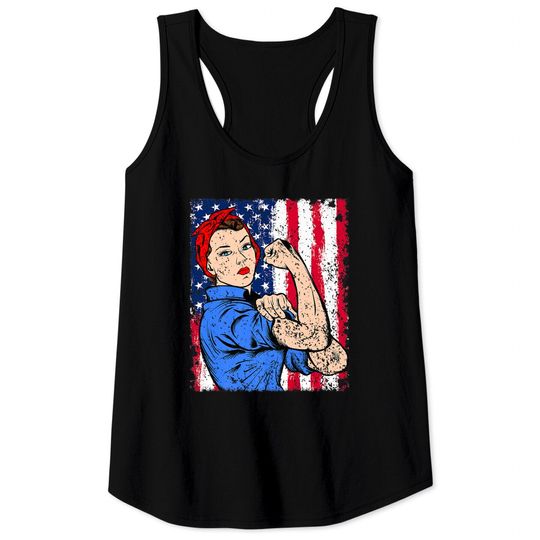 Rosie The Riveter Feminist Patriotic USA Flag 4th of July Tank Top