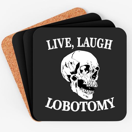Soft Goth Coasters Skull - Live Laugh Lobotomy