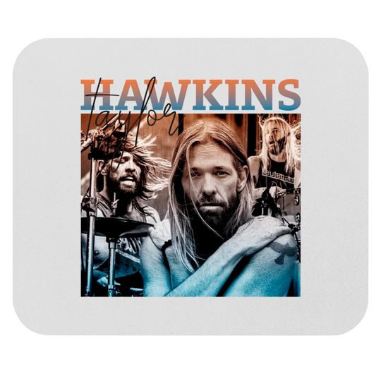Taylor Hawkins Mouse Pads, Foo Fighters Mouse Pads,