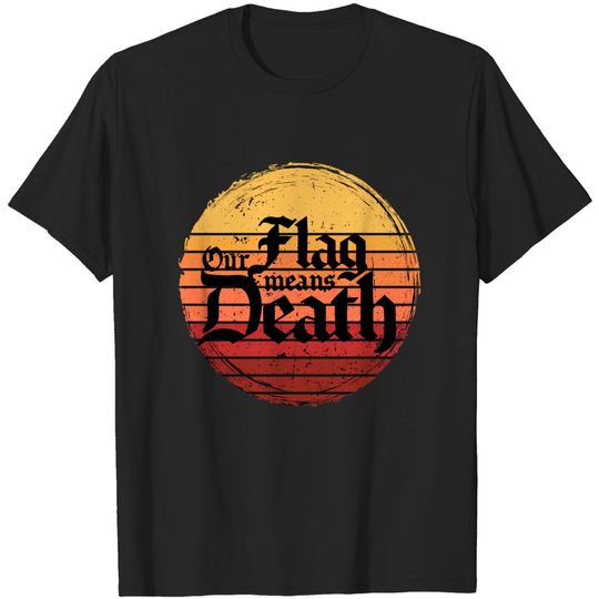 Our Flag Means Death on retro sunset Essential T-Shirt