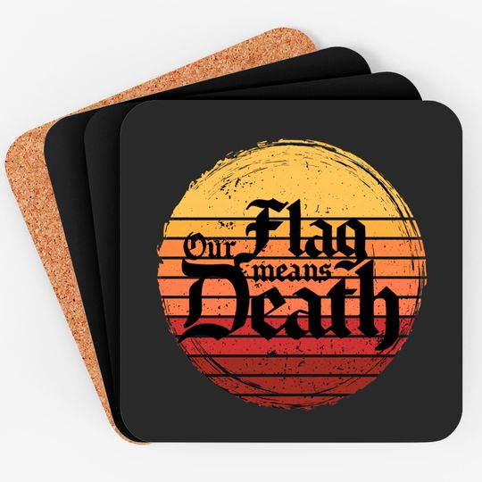 Our Flag Means Death on retro sunset Essential Coasters