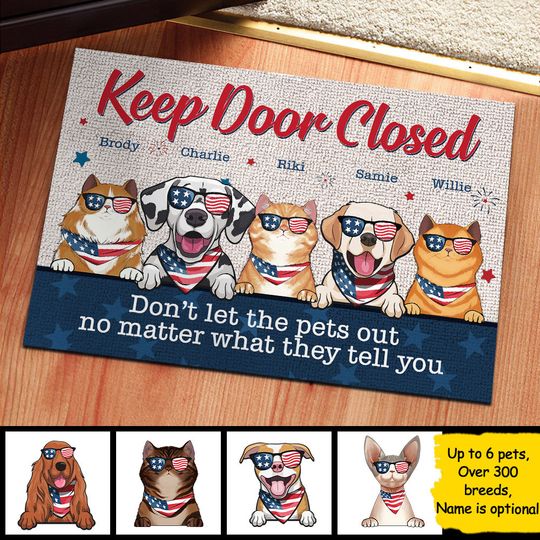 Don't Let The Pet Out - 4th Of July Funny Personalized Pet Decorative Mat (Cat & Dog)