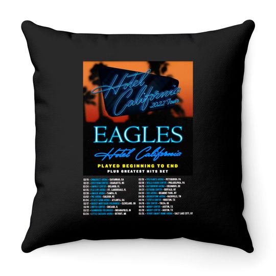 2022 The Eagles Hotel California Concert US Tour Throw Pillows, The Eagles 2022 Tour Throw Pillow, 2022 Music Festival