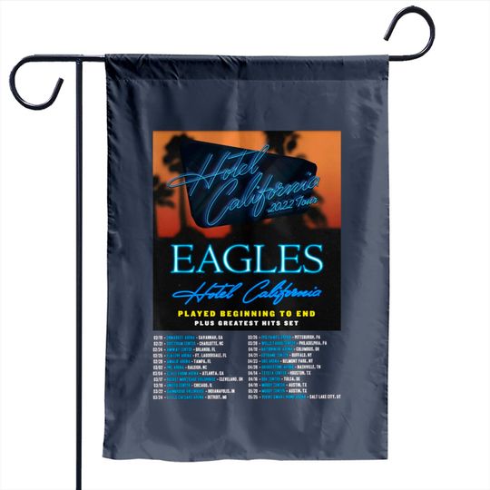 2022 The Eagles Hotel California Concert US Tour Garden Flags, The Eagles 2022 Tour Garden Flag, 2022 Music Festival