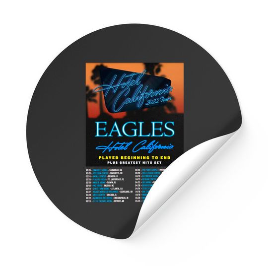 2022 The Eagles Hotel California Concert US Tour Stickers, The Eagles 2022 Tour Sticker, 2022 Music Festival