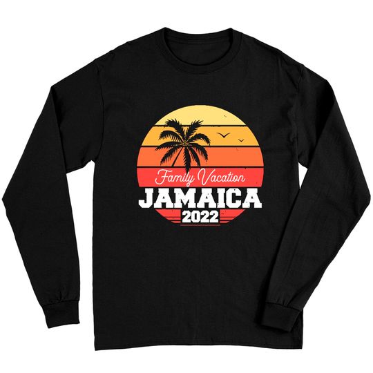 Jamaica Jamaica 2022 Vacation Long Sleeves