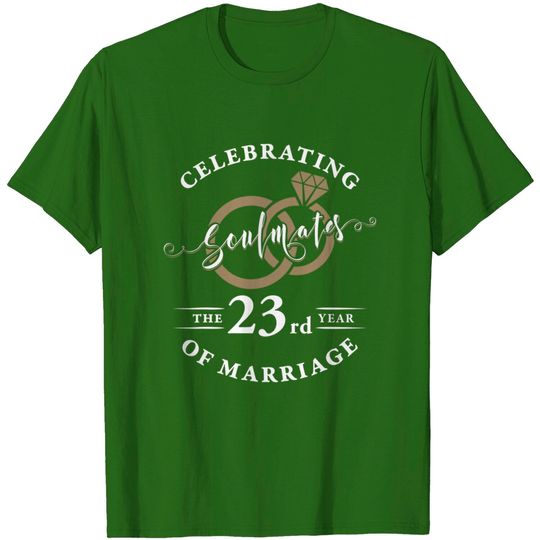 Soulmates 23 Years of Marriage 23rd Wedding Anniversary T-Shirt