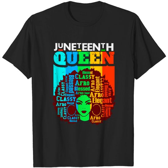 Juneteenth Queen Afro Melanin Black Girl Magic Women Girls T-Shirt