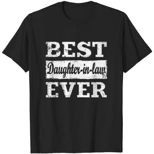 Best Daughter In Law Ever T-shirt