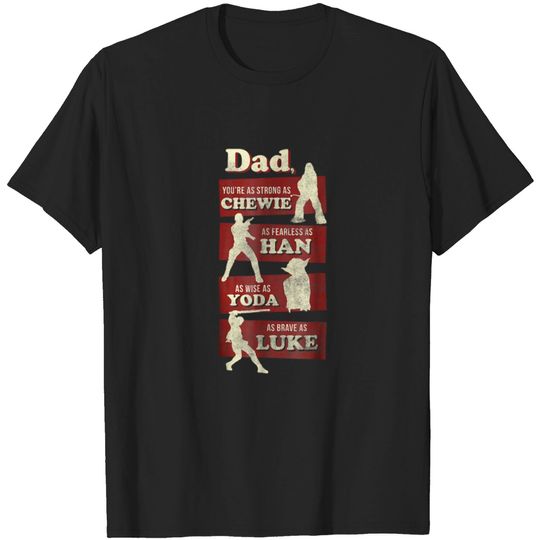 NEW Dad You Are As Strong As Graphic T-shirt