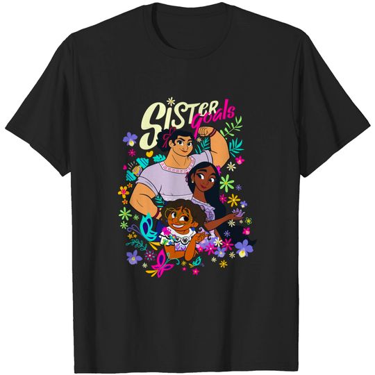 Mirabel Isabela Luisa Sister Goals Encanto Disney T Shirt