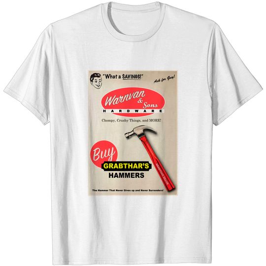 Buy Grabthar's Hammer! - Galaxy Quest - T-Shirt