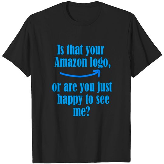 Is that your Amazon logo? T-shirt