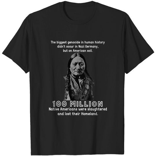 sitting bull - Native American - T-Shirt