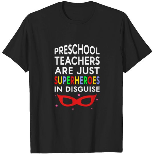 Preschool Teachers Superheroes T-shirt