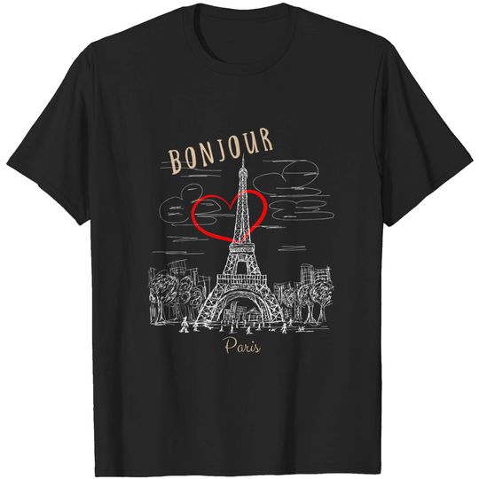 Bonjour Paris France for Everyday Use and Travel T-Shirt