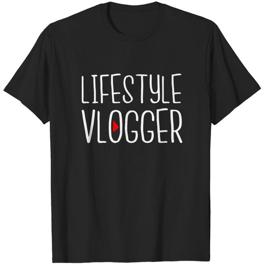 Vlogging Shirt - Lifestyle Vlogger - Vlog - T-Shirt