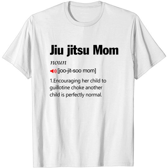 Brazilian Jiu-jitsu Mom Dictionary Mother's Day Gifts T-Shirt