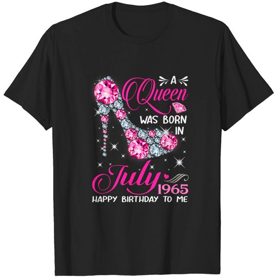 Queens are born in July 1965 T Shirt 54th Birthday Shirt