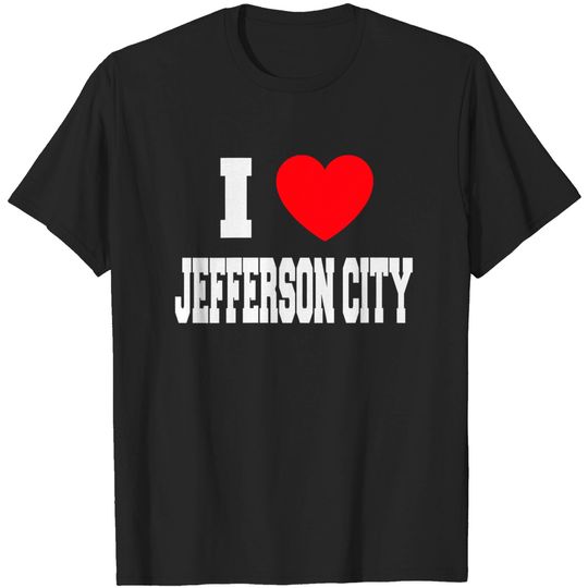 I Love Jefferson City T-shirt