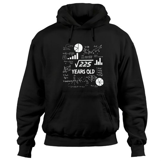 15th Birthday Square Root of 225 Math 15 Years Old Birthday Pullover Hoodie