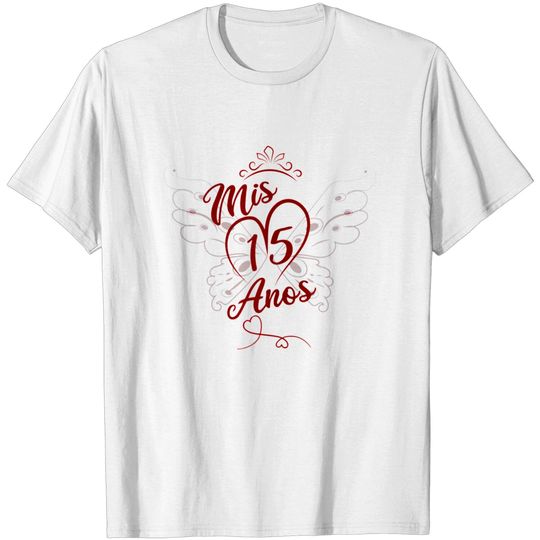 Quinceanera Mis 15 Anos 15th Quince Birthday T Shirt
