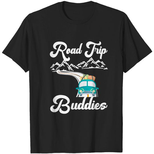 Travel Budddies Road Trip Buddies Travel Camping Matching Couple Adventure T-Shirt